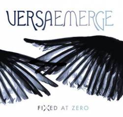 VersaEmerge : Fixed at Zero (Single)